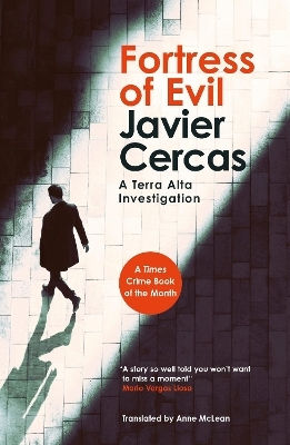 Fortress Of Evil: The Times Crime Book Of The Month Javier Cercas Maclehose Press