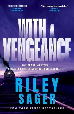 With A Vengeance: A Jaw-dropping And Addictive Thriller Packed With Twists Riley Sager Hodder Paperback