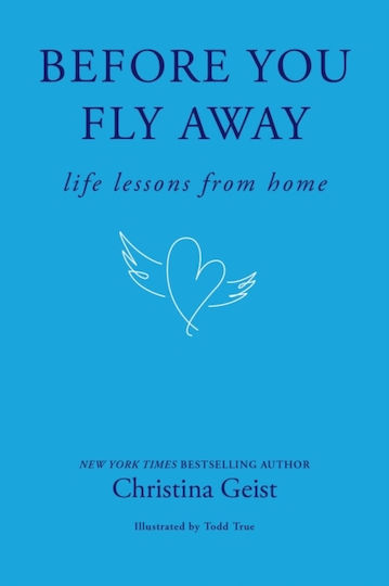 Before You Fly Away - Andrews Mcmeel Publishing - Hardback