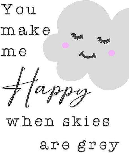 Kids Poster You Make Me Happy 50x40cm