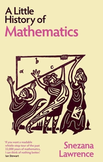 Little History Of Mathematics - Yale University Press - Paperback / Softback Little History Of Mathematics - Yale University Press - Paperback / Softback