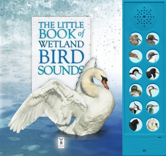 Little Book Of Wetland Bird Sounds - Fine Feather Press Ltd - Hardback