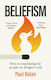 Beliefism - Little, Brown Book Group - Paperback / Softback