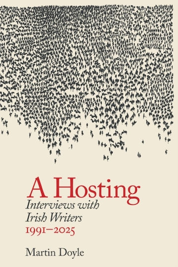 Hosting: Interviews With Irish Writers 1991-2026 - The Lilliput Press Ltd - Paperback / Softback
