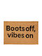 MRShome Doormat Boots Off Vibes On 40x60cm