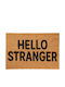 MRShome Входно Килимче ''hello Stranger'' 40x60см