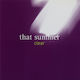 That Summer Clear CD Μουσικής