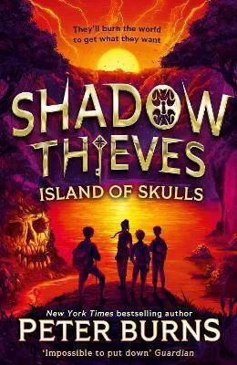 Shadow Thieves: Island Of Skulls (shadow Thieves, Book 2) Peter Burns Farshore