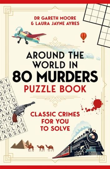 Around The World In 80 Murders Puzzle Book - Pan Macmillan - Paperback / Softback Around The World In 80 Murders Puzzle Book - Pan Macmillan - Paperback / Softback