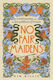 No Fair Maidens A Wild Journey With The Lost Goddesses Of Britain Kim Willis
