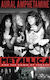 Aural Amphetamine Metallica Dawn Thrash 2008