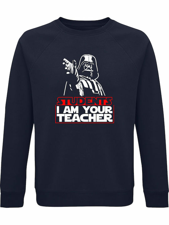 Sweatshirt Organic Unisex " Students I Am Your ...