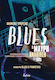 Blues Η Μαύρη Αναβίωση Στα 60s (τα Ονόματα Που Επηρέασαν Το Λευκό Blues, Το Folk Και Το Rock)