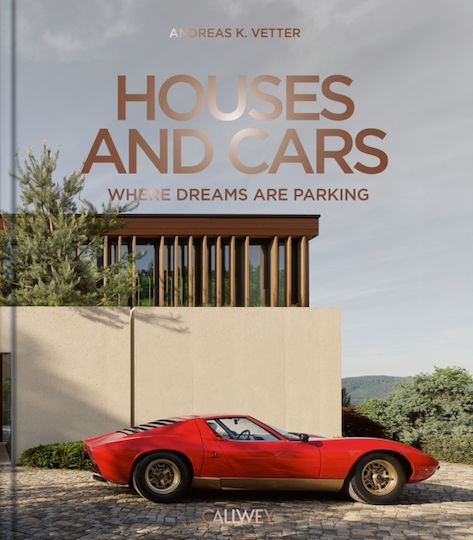 Houses And Cars: Where Dreams Park - Georg Callwey - Hardback