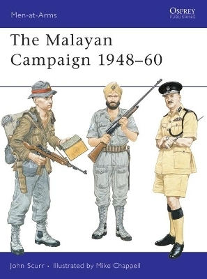 The Malayan Campaign 1948–60 John Scurr