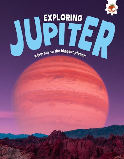 Exploring Jupiter - Hungry Tomato Ltd - Paperback / Softback Exploring Jupiter - Hungry Tomato Ltd - Paperback / Softback