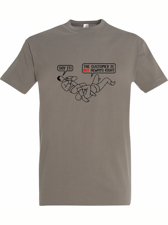 T-shirt Unisex " Customer Is Not Always Right F...