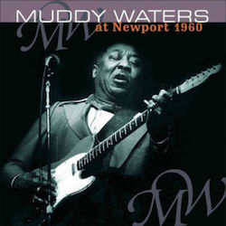Muddy Waters At Newport 1960 1 Vinyl Muddy Waters At Newport 1960 1 Vinyl
