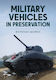 Military Vehicles In Preservation - Amberley Publishing - Paperback / Softback