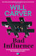 Bad Influence - Orenda Books - Paperback / Softback