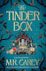 The Tinder Box M. R. Carey Orbit