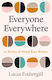 Everyone Everywhere - Wilton Square Books - Hardback