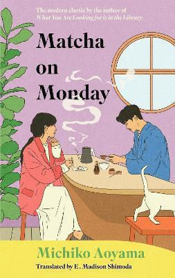Matcha On Monday Michiko Aoyama Doubleday