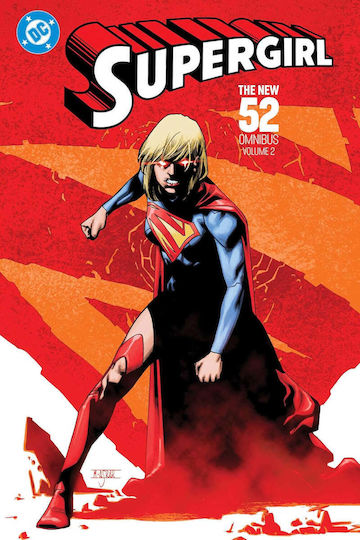 Supergirl: The New 52 Omnibus, Vol. 2 Omnibus vol 02 hardcover HC