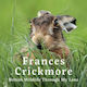 Frances Crickmore - British Wildlife Through My Lens - Graffeg Limited - Hardback