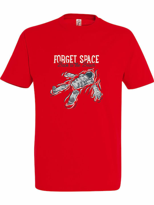 T-shirt Унисекс Forget Space Back To Beach Astronaut Loves Summer Червен