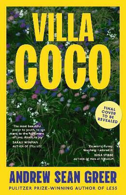 Villa Coco: ‘set To Be A Staple On Sun Loungers' - Bbc Culture, 40 Most Exciting Books To Look Forward To In 2026 Andrew Sean Greer Sceptre