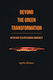 Beyond The Green Transformation - Polity Press - Paperback / Softback