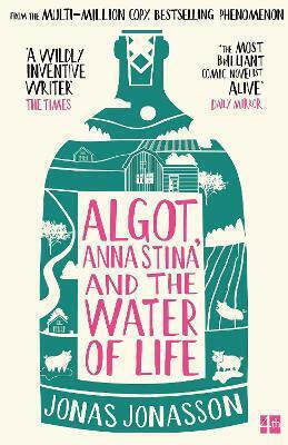 Algot Anna Stina And The Water Of Life Jonas Jonasson
