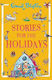 Stories For The Holidays Enid Blyton Hodder Children's Books