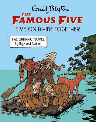 Famous Five Graphic Novel: Five On A Hike Together: Book 7 Enid Blyton Hodder Children's Books