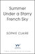 Summer Under A Starry French Sky Get Swept Away This Summer By This Gorgeous Second Chance Romance Sophie Claire Paperback