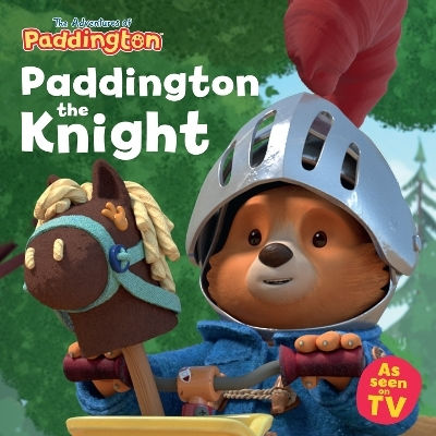The Adventures Of Paddington Paddington The Knight Children’s Books