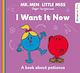 Mr Men Little Miss I Want It Now Mr Men And Little Miss Discover You