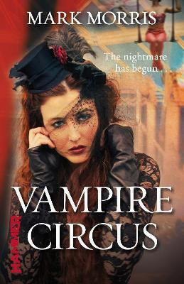 Vampire Circus Mark Morris Hammer Vampire Circus Mark Morris Hammer