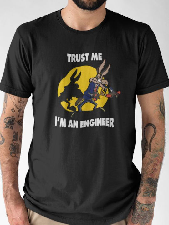 Тениска Trust Me Im An Engineer