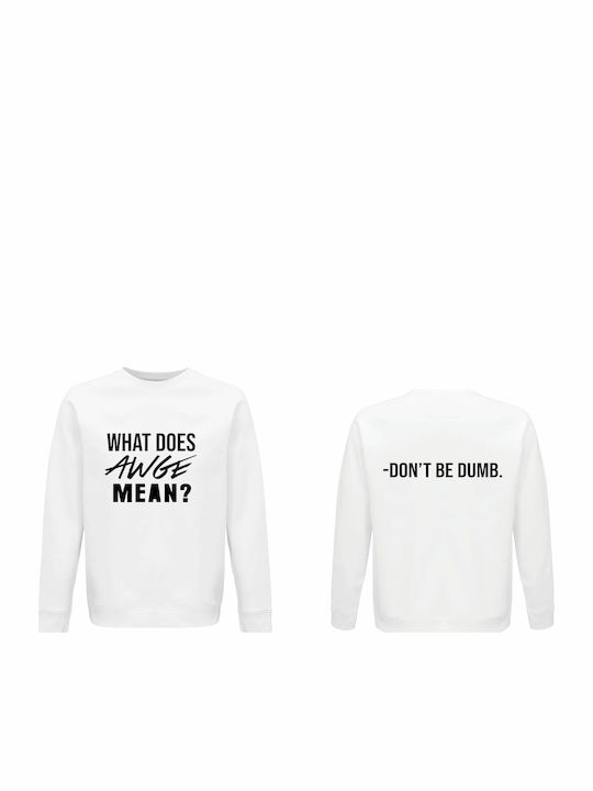 Bio-Unisex Sweatshirt "Asap Rocky What Does Awge Means" Weiß