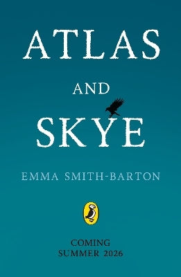 Atlas And Skye Emma Smith-barton Puffin