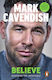 Believe - Ebury Publishing - Paperback / Softback