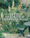 In The Gardens Of Impressionism Clare A. P. Willsdon Thames & Hudson Ltd