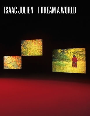 Isaac Julien: I Dream A World Dan Hicks Thames & Hudson Ltd