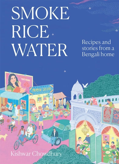 Smoke, Rice, Water - Hardie Grant Books - Hardback