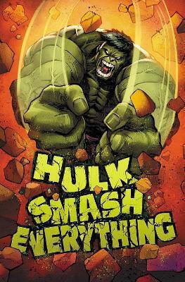 Hulk Smash Everything Ryan North PB