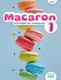 Macaron 1 Super Pack Methode + Cahier + Lexique Cle International Μαλακό Εξώφυλλο