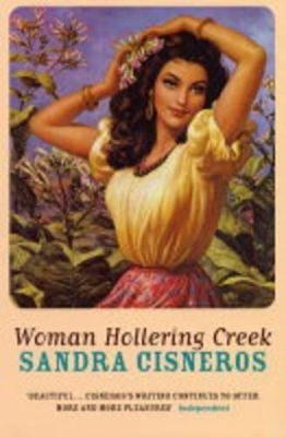 Woman Hollering Creek Sandra Cisneros Bloomsbury Publishing Plc