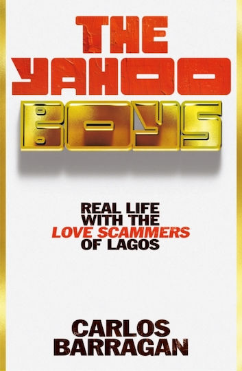 Yahoo Boys - Orion Publishing Co - Hardback